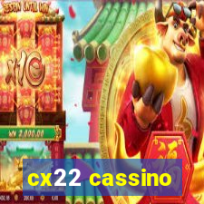 cx22 cassino